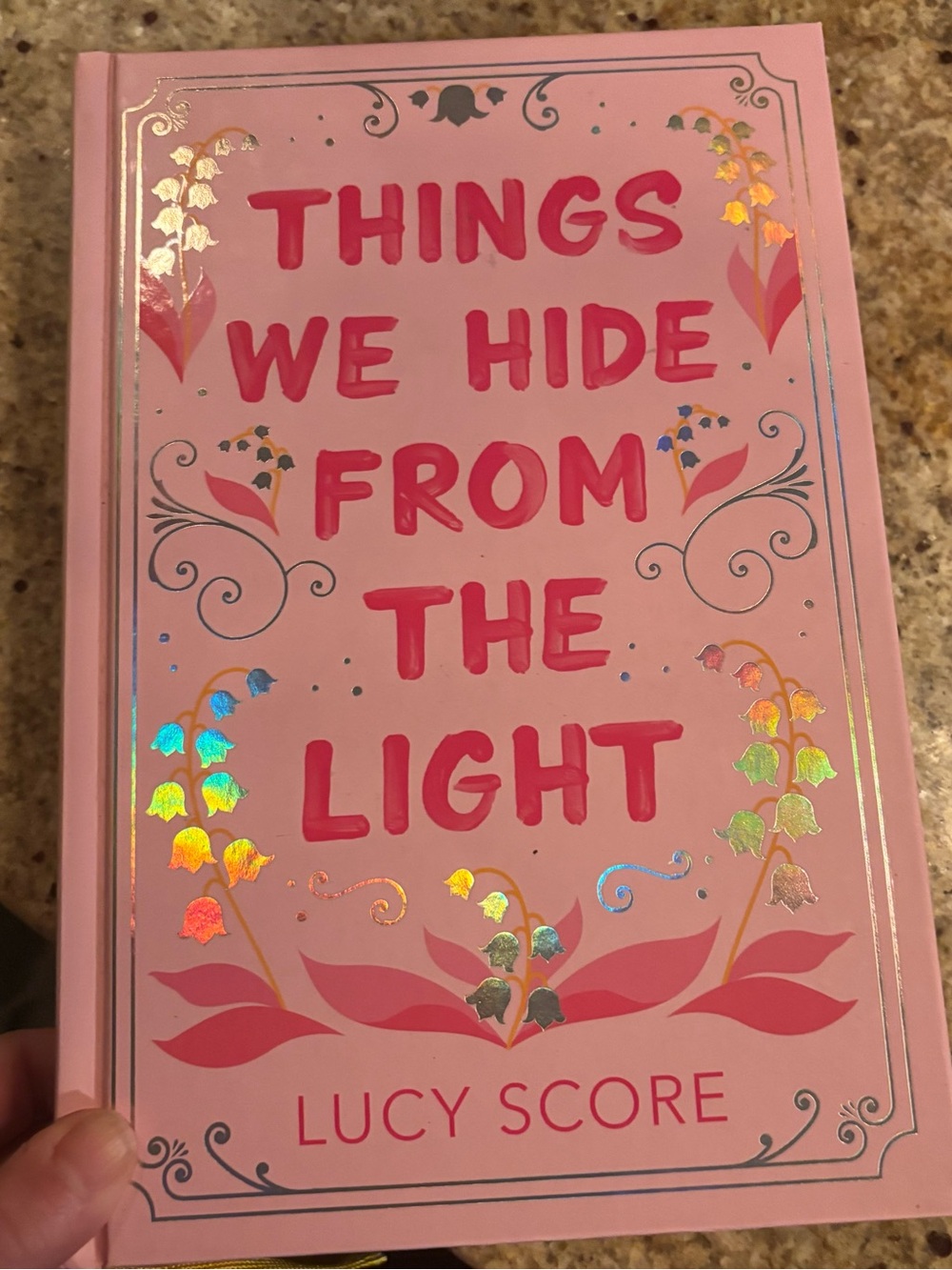 Lucy Score Things We Hide From the Light Bloom HC Sprayed Edges